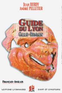 Guide Lyon gallo-romain