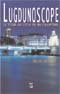 Lugdunoscope